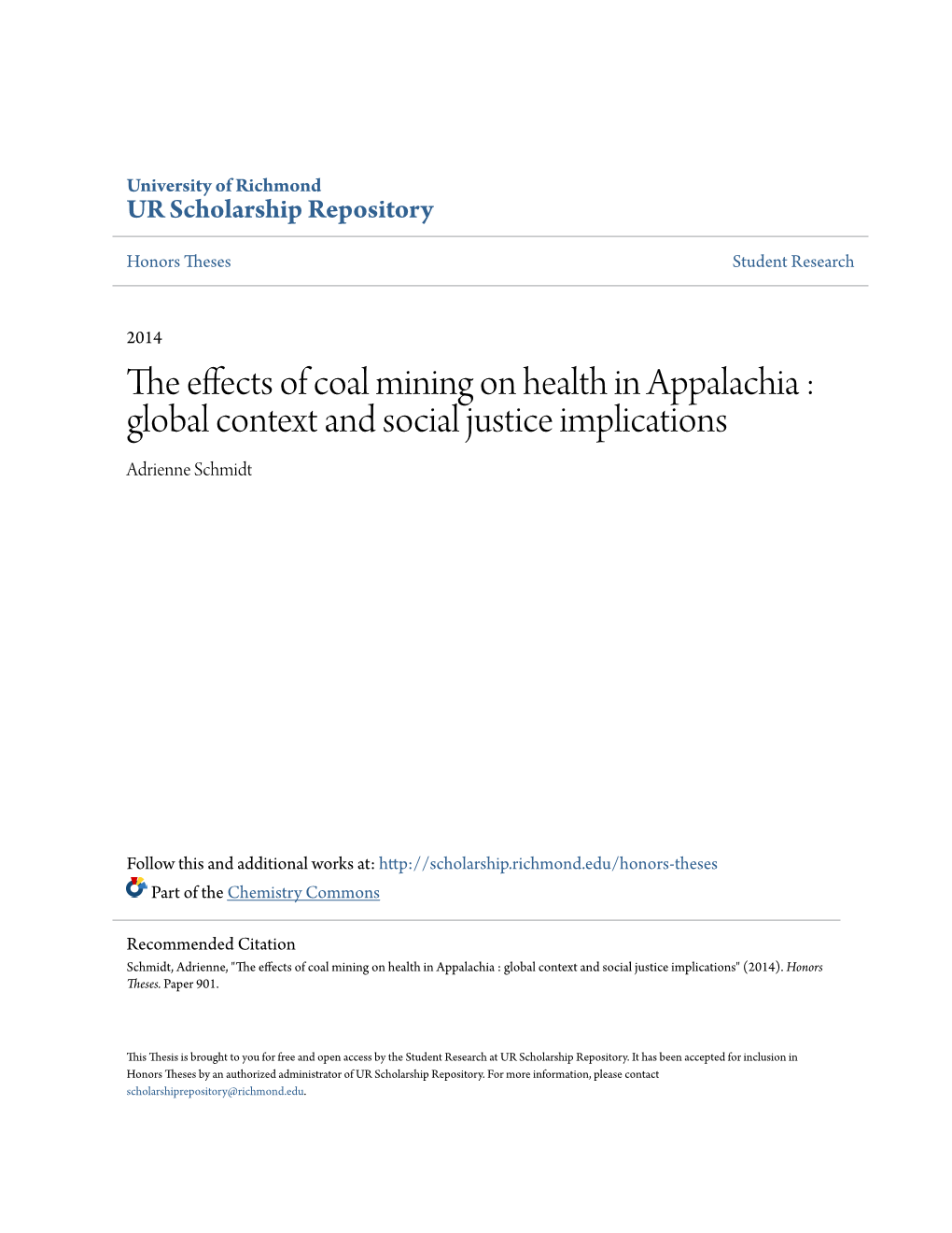 The Effects of Coal Mining on Health in Appalachia : Global Context and Social Justice Implications Adrienne Schmidt