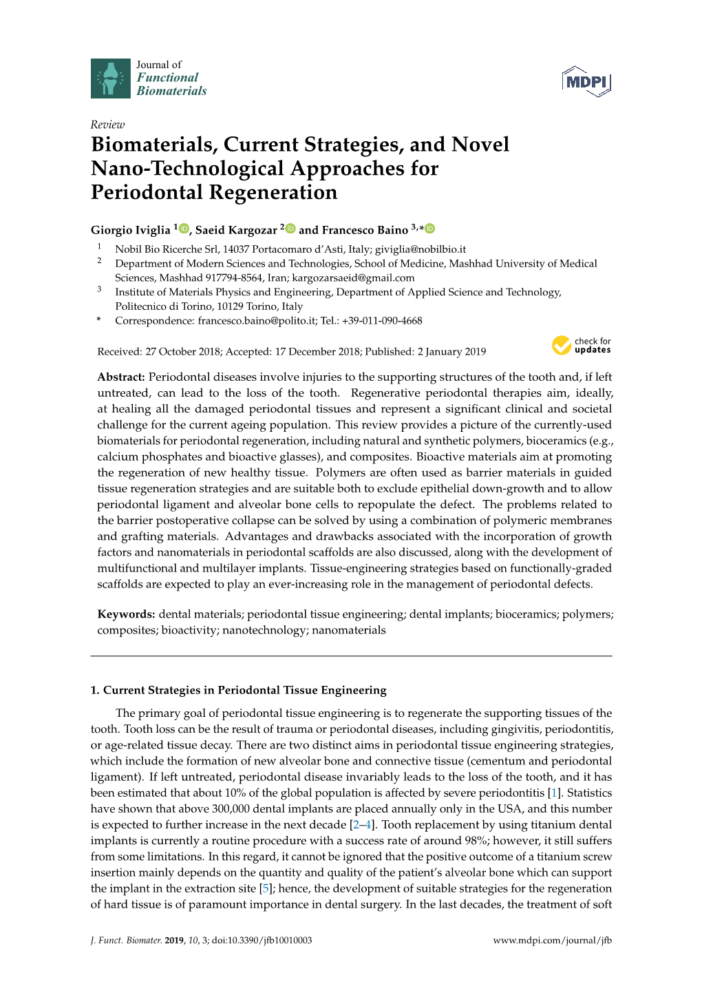 Biomaterials, Current Strategies, and Novel Nano-Technological Approaches for Periodontal Regeneration