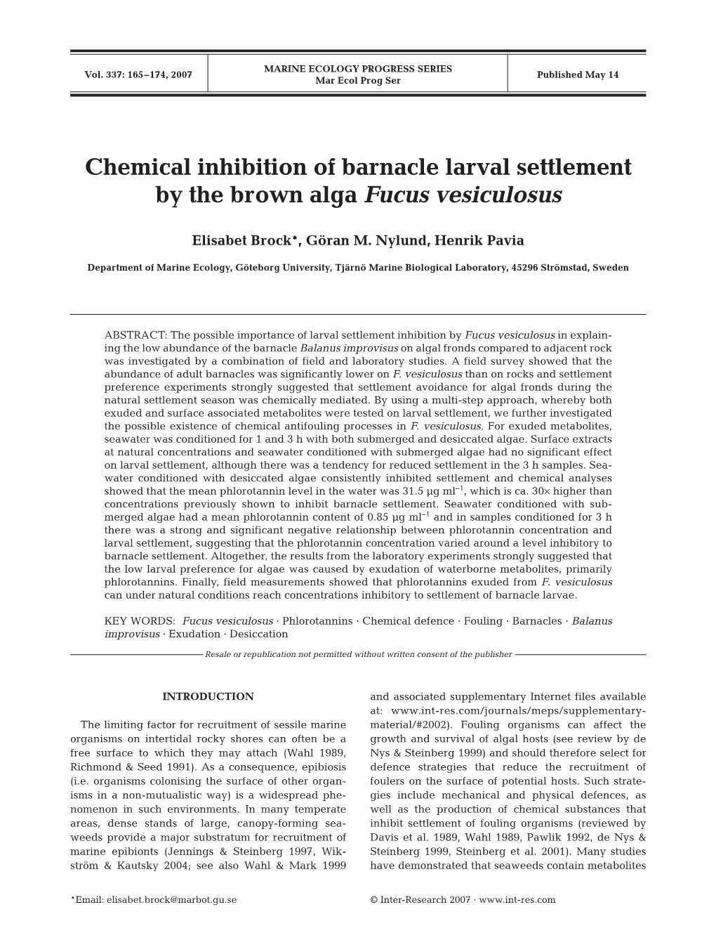 Chemical Inhibition of Barnacle Larval Settlement by the Brown Alga Fucus Vesiculosus