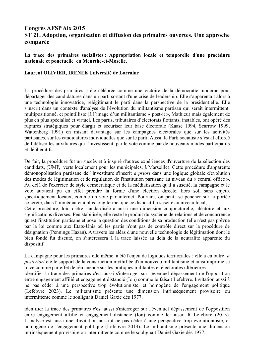 La Trace Des Primaires Socialistes : Appropriation Locale Et Temporelle D'une Procédure Nationale Et Ponctuelle En Meurthe-Et-Moselle