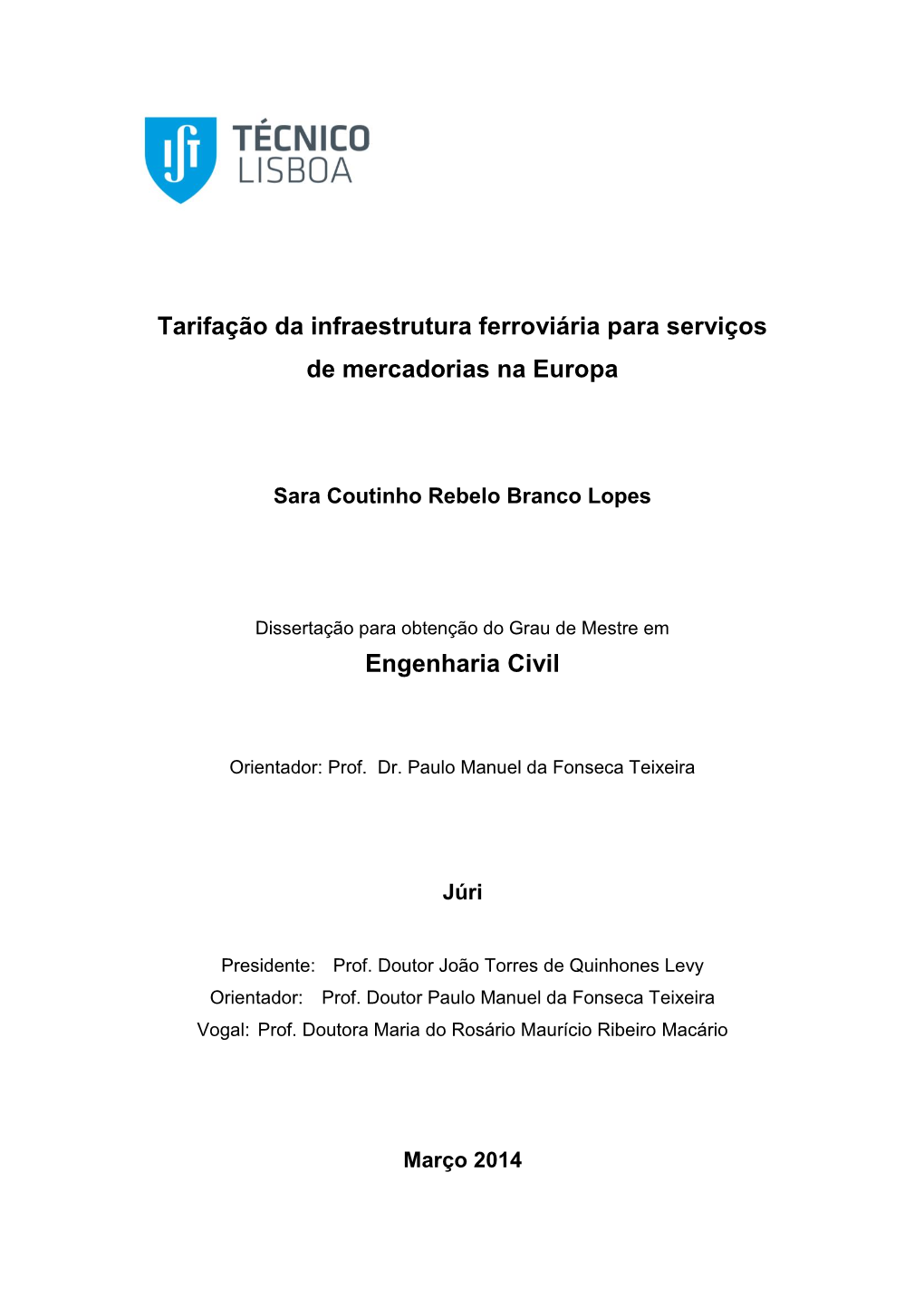 Tarifação Da Infraestrutura Ferroviária Para Serviços De Mercadorias Na Europa