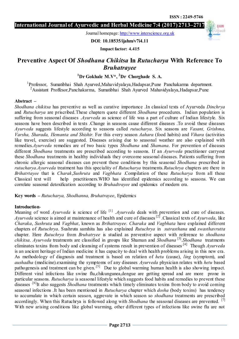 Preventive Aspect of Shodhana Chikitsa in Rutucharya with Reference to Bruhatrayee 1Dr Gokhale M.V*, 2Dr Chorghade S