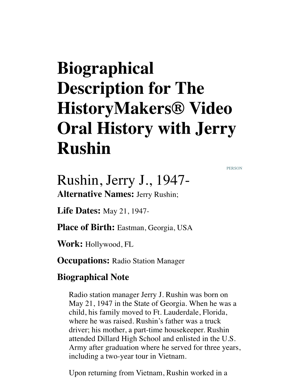 Biographical Description for the Historymakers® Video Oral History with Jerry Rushin