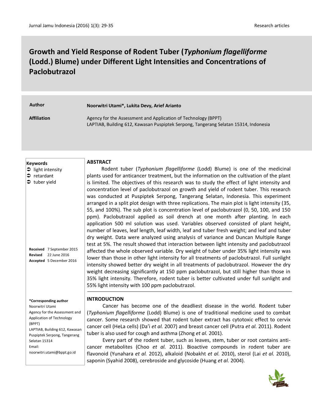 Growth and Yield Response of Rodent Tuber (Typhonium Flagelliforme (Lodd.) Blume) Under Different Light Intensities and Concentrations of Paclobutrazol