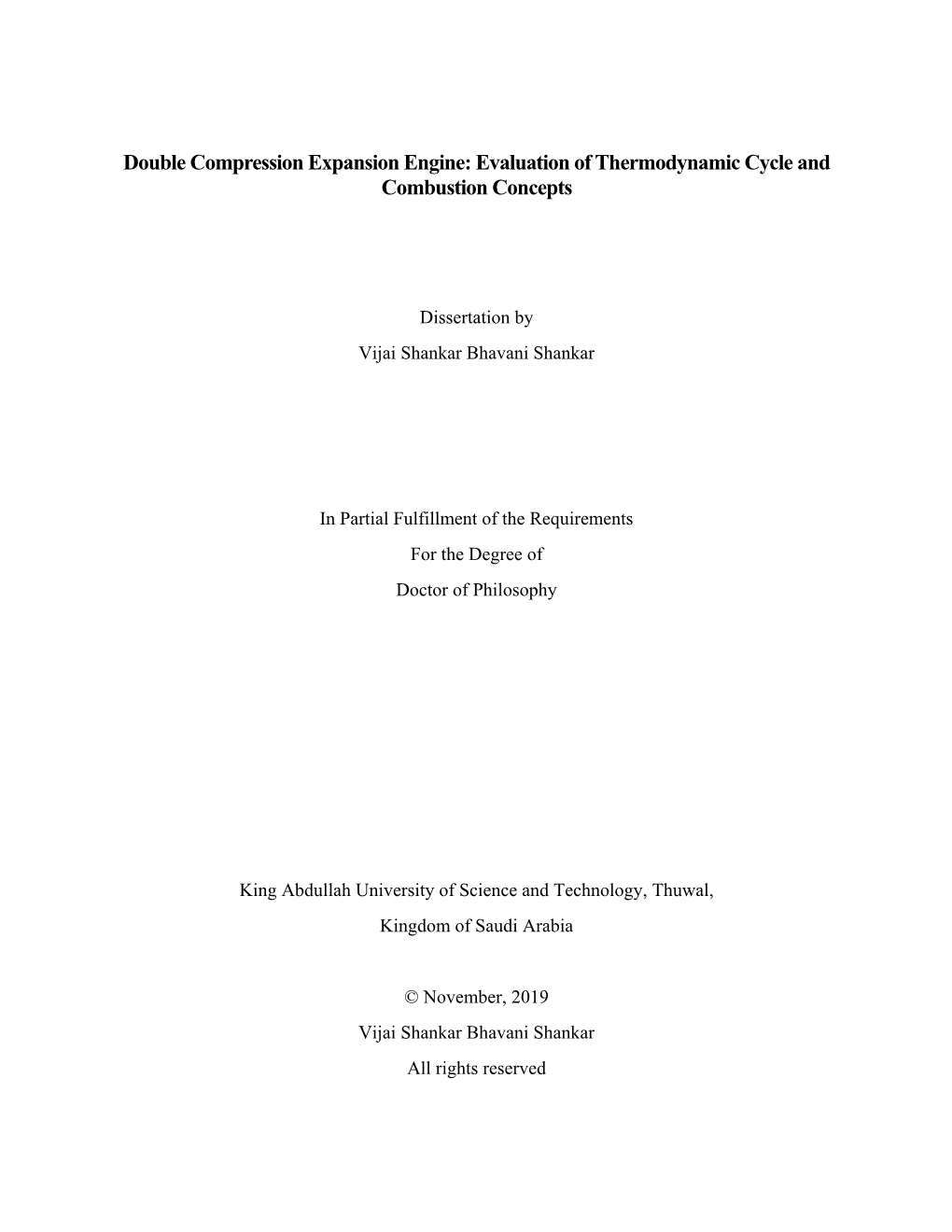 Double Compression Expansion Engine: Evaluation of Thermodynamic Cycle and Combustion Concepts