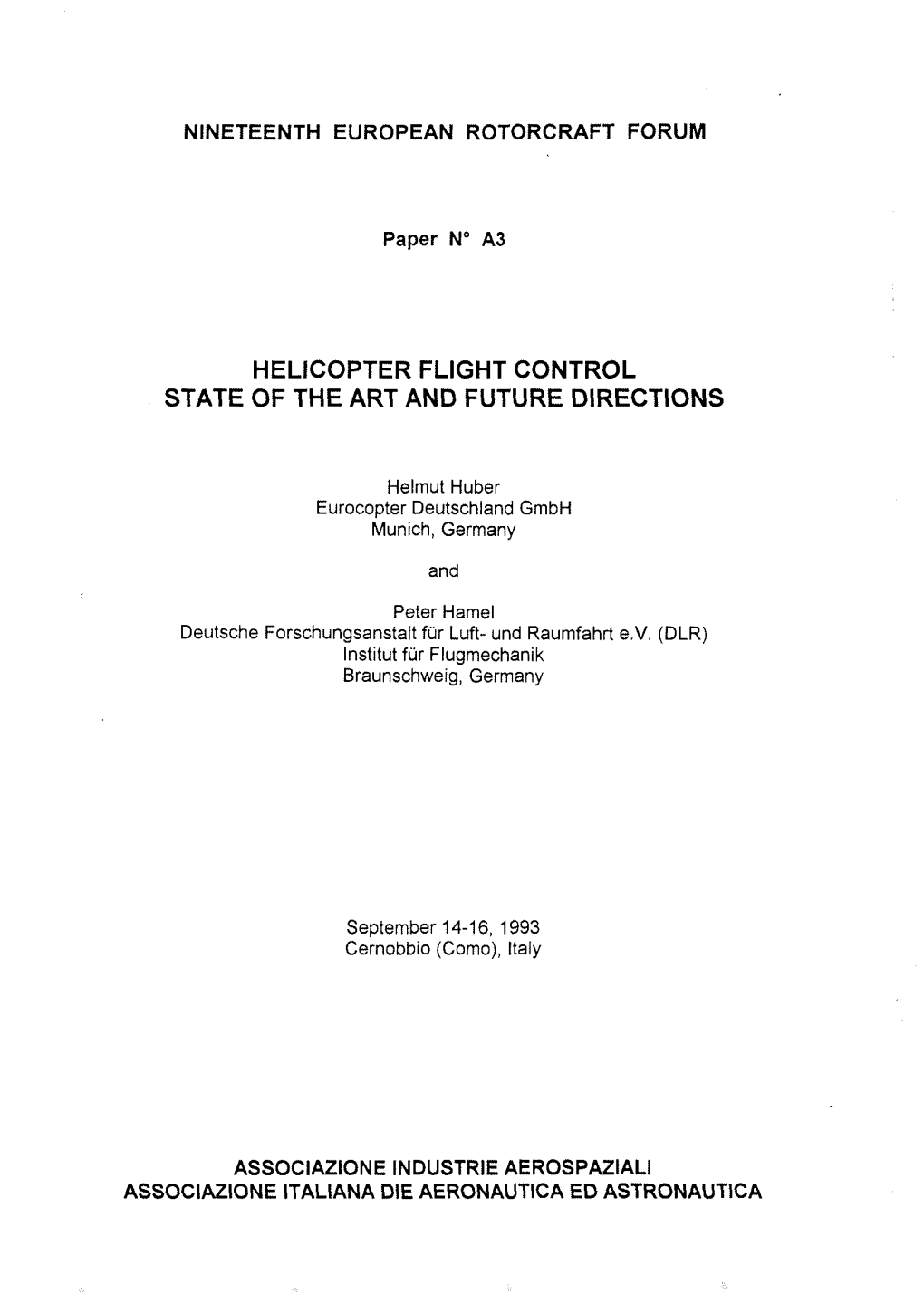 Helicopter Flight Control State of the Art and Future Directions