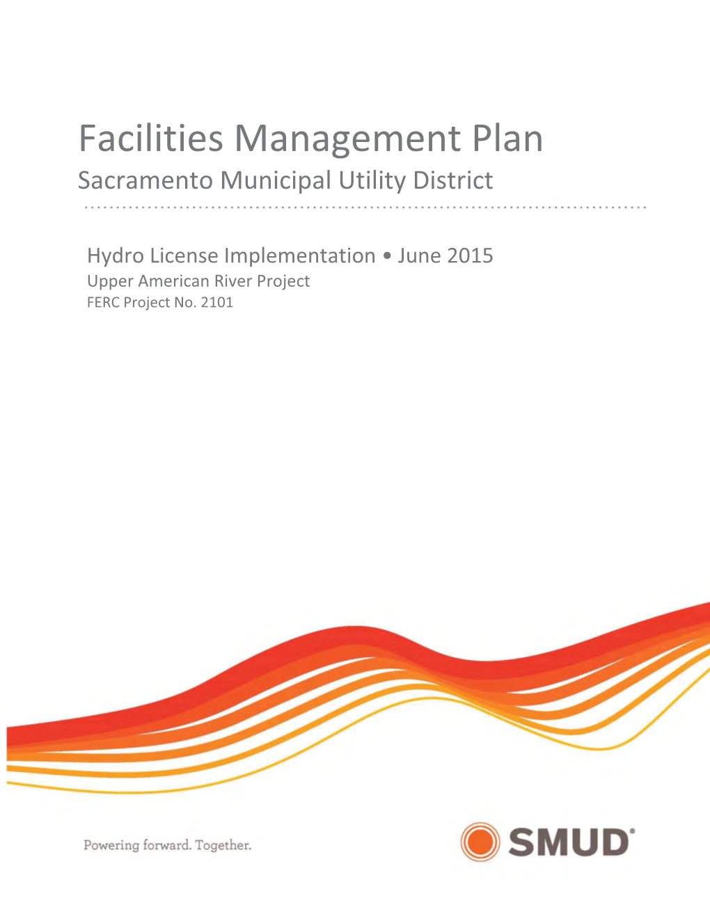 FERC 2101 Facilities Management Plan