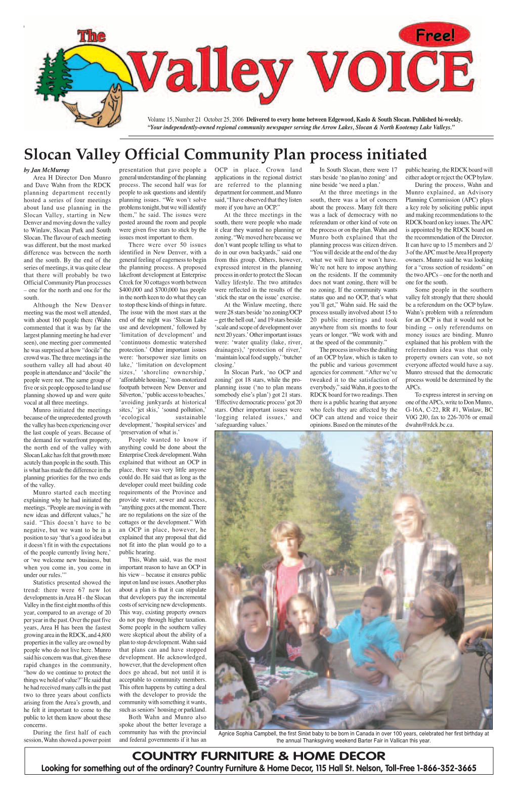 Slocan Valley Official Community Plan Process Initiated by Jan Mcmurray Presentation That Gave People a OCP in Place