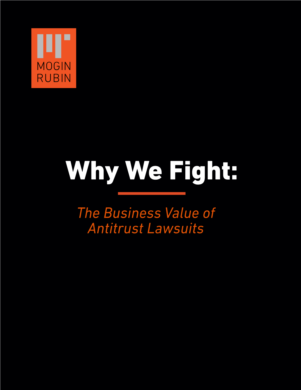 Why We Fight the Business Value of Antitrust Lawsuits