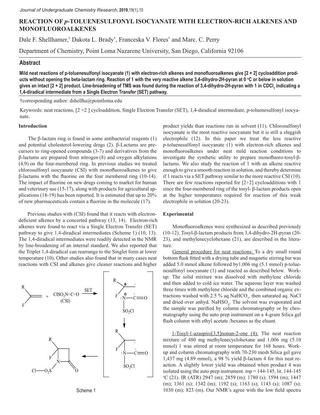 REACTION of P-TOLUENESULFONYL ISOCYANATE with ELECTRON-RICH ALKENES and MONOFLUOROALKENES Dale F