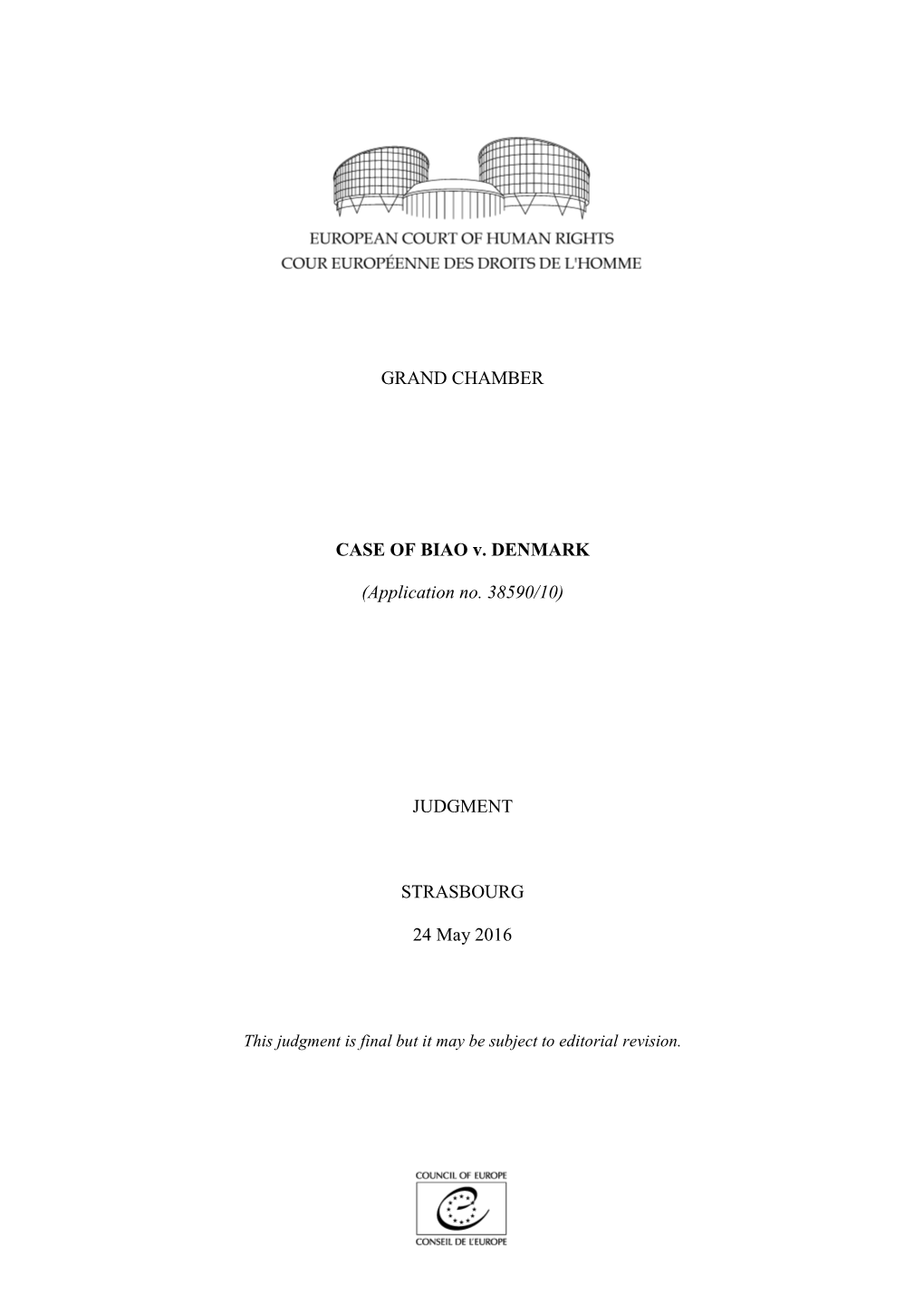 GRAND CHAMBER CASE of BIAO V. DENMARK (Application