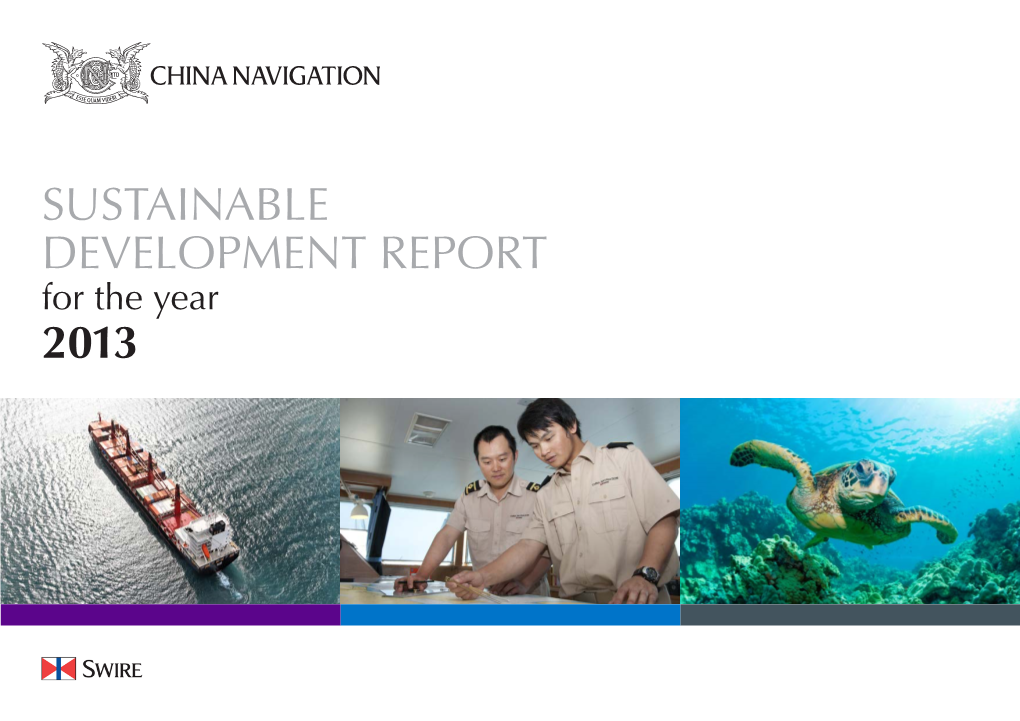 Sustainable Development Report 2013 Organisational and Operational Boundaries of Report (As at 31 Dec 2013) 3