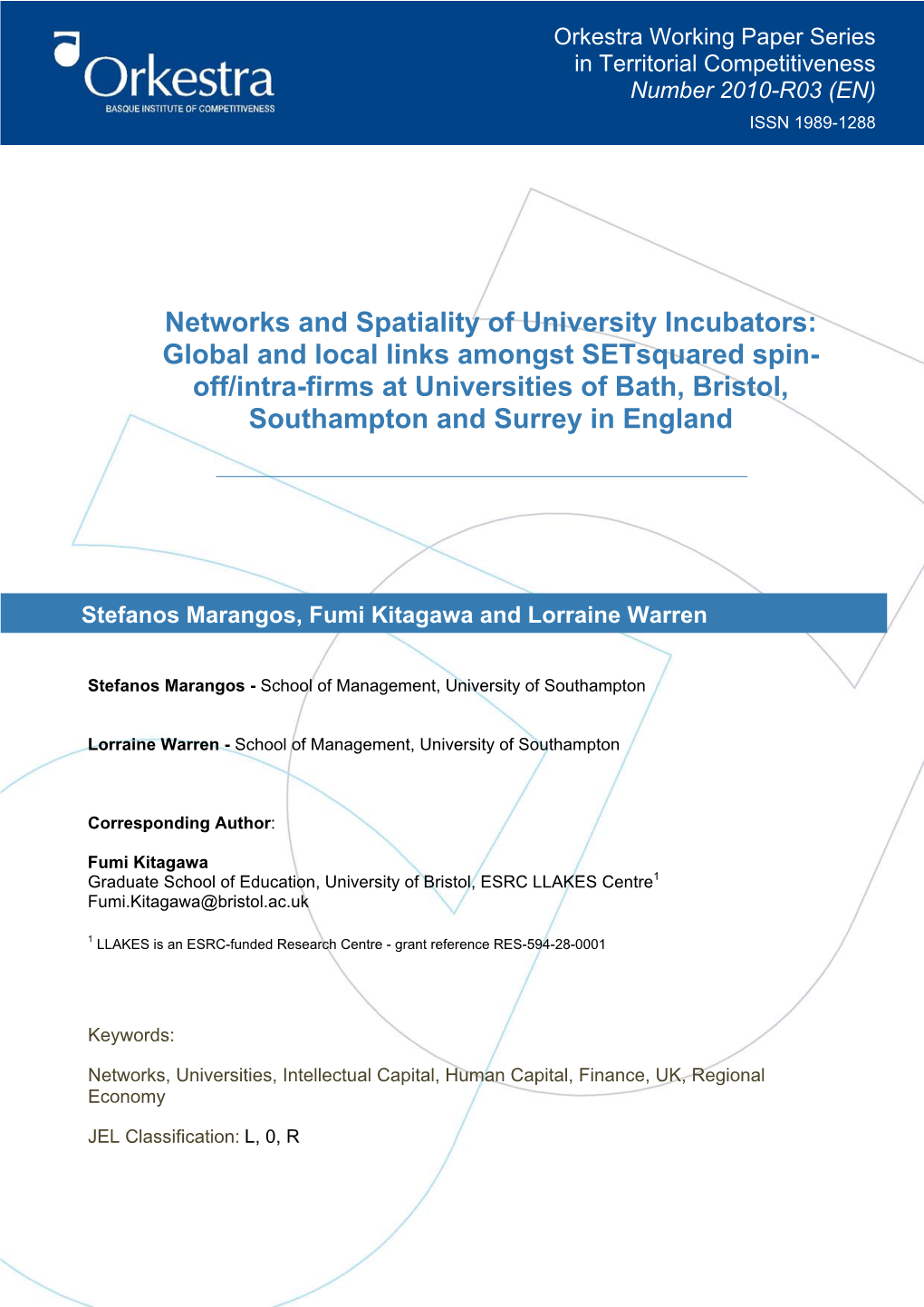 Networks and Spatiality of University Incubators