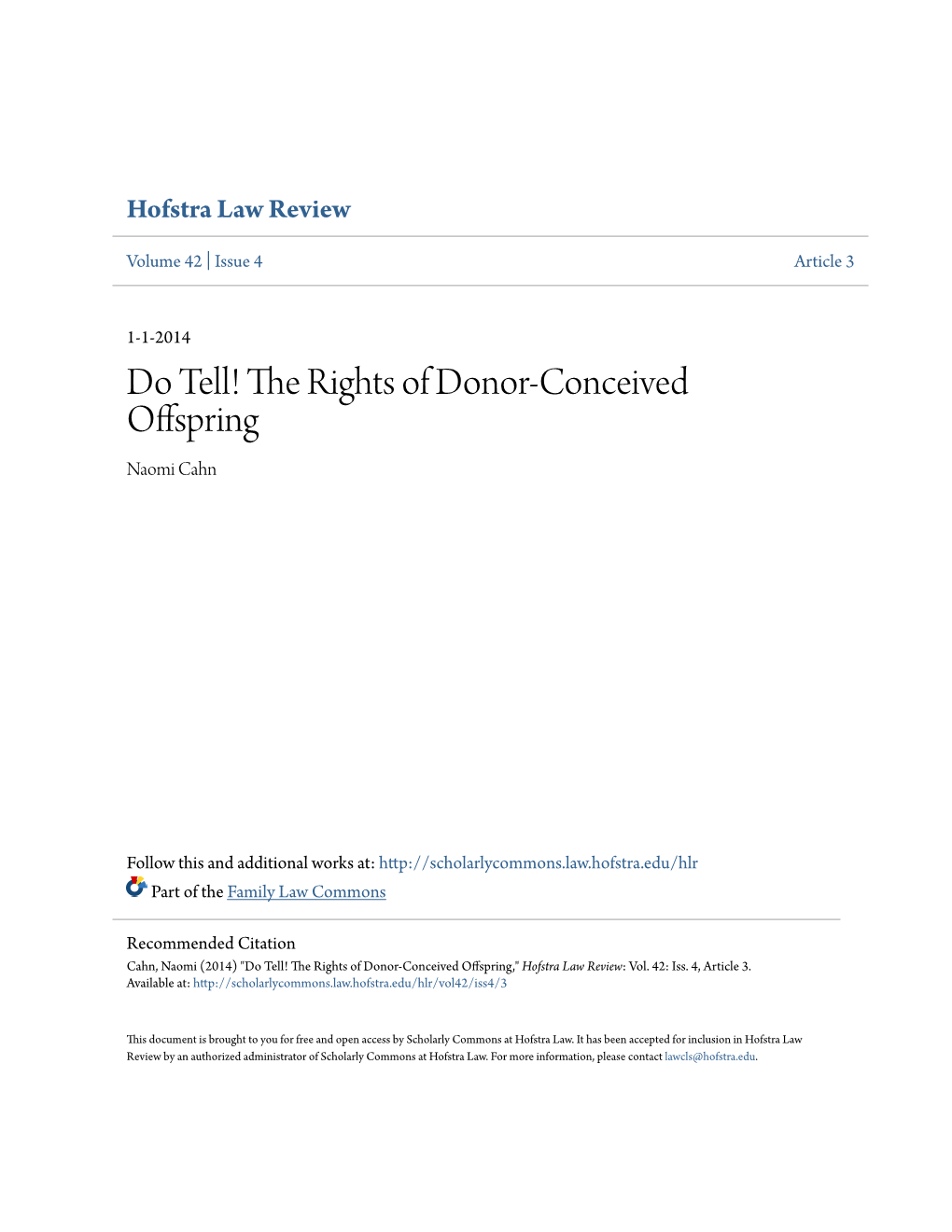 The Rights of Donor-Conceived Offspring Naomi Cahn