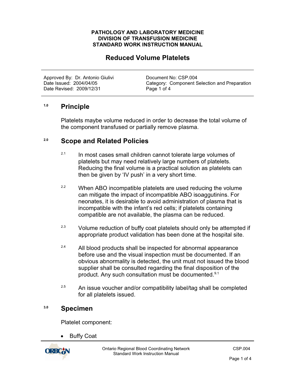 CSP.005 Reduced Volume Platelets