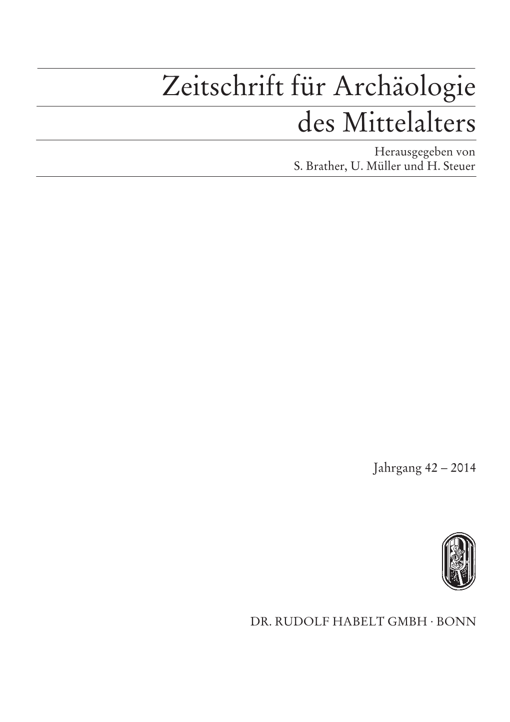 Zeitschrift Für Archäologie Des Mittelalters Herausgegeben Von S