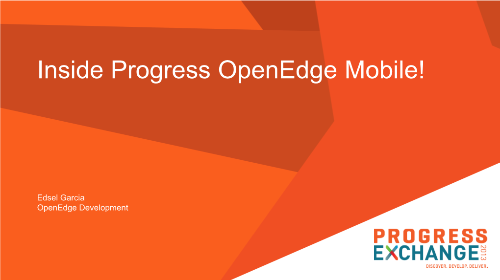 Inside Progress Openedge Mobile!