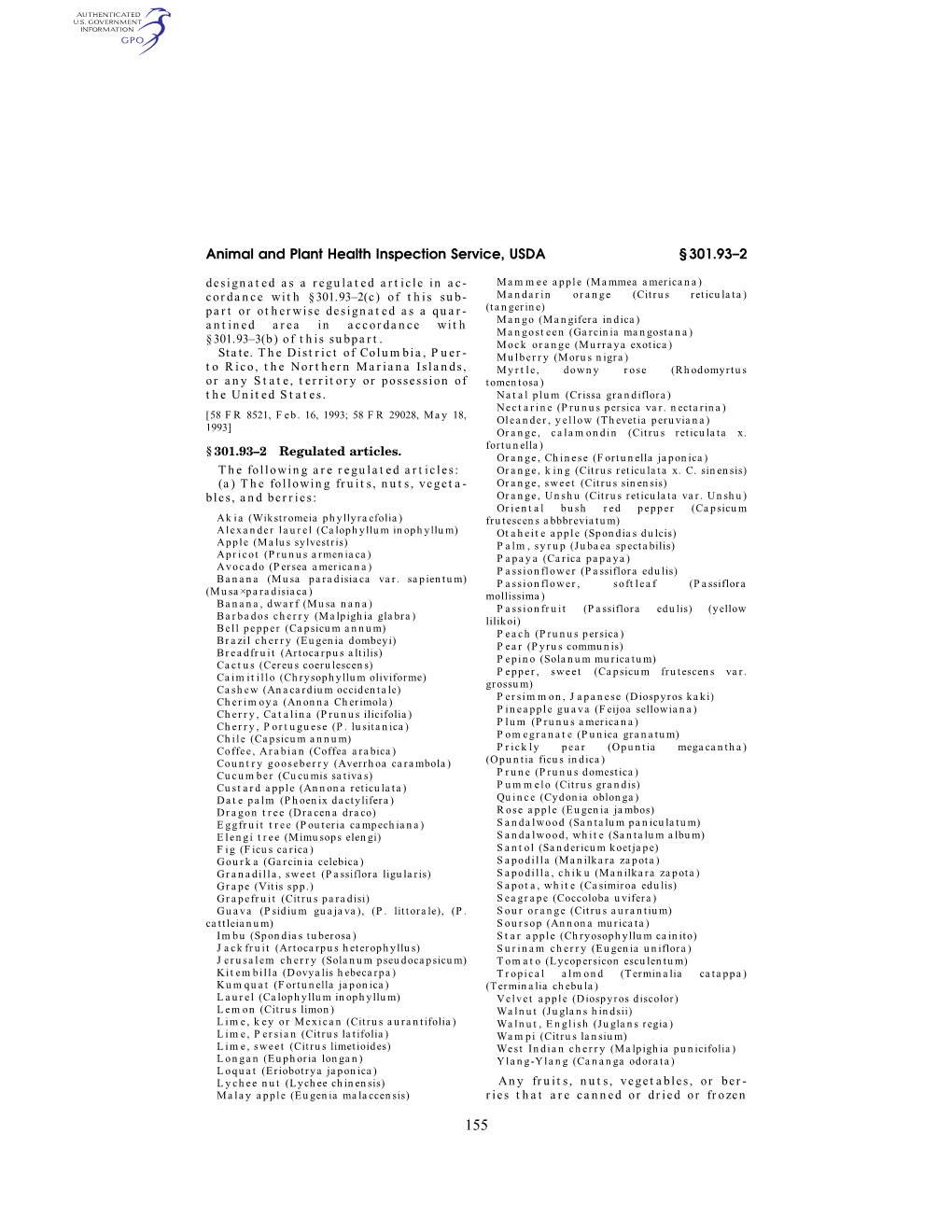 Animal and Plant Health Inspection Service, USDA § 301.93–2