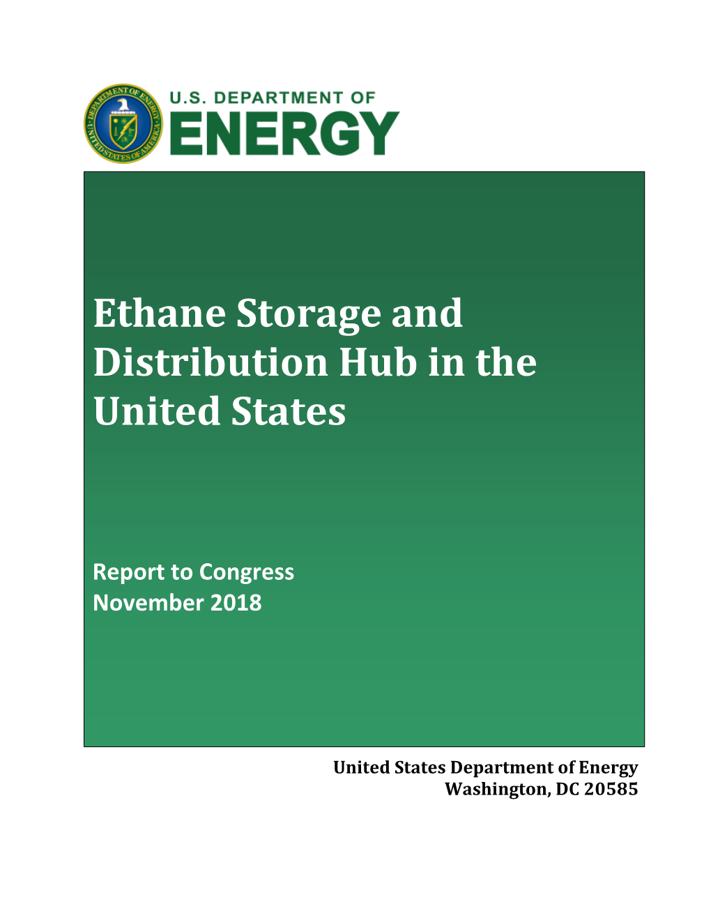 Ethane Storage and Distribution Hub in the United States