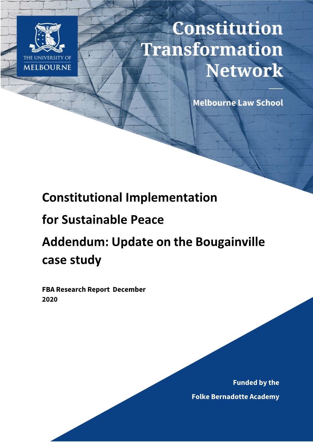 Constitutional Implementation for Sustainable Peace Addendum: Update on the Bougainville Case Study