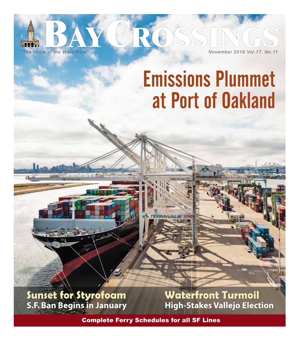 November 2016 Vol.17, No.11 Emissions Plummet at Port of Oakland