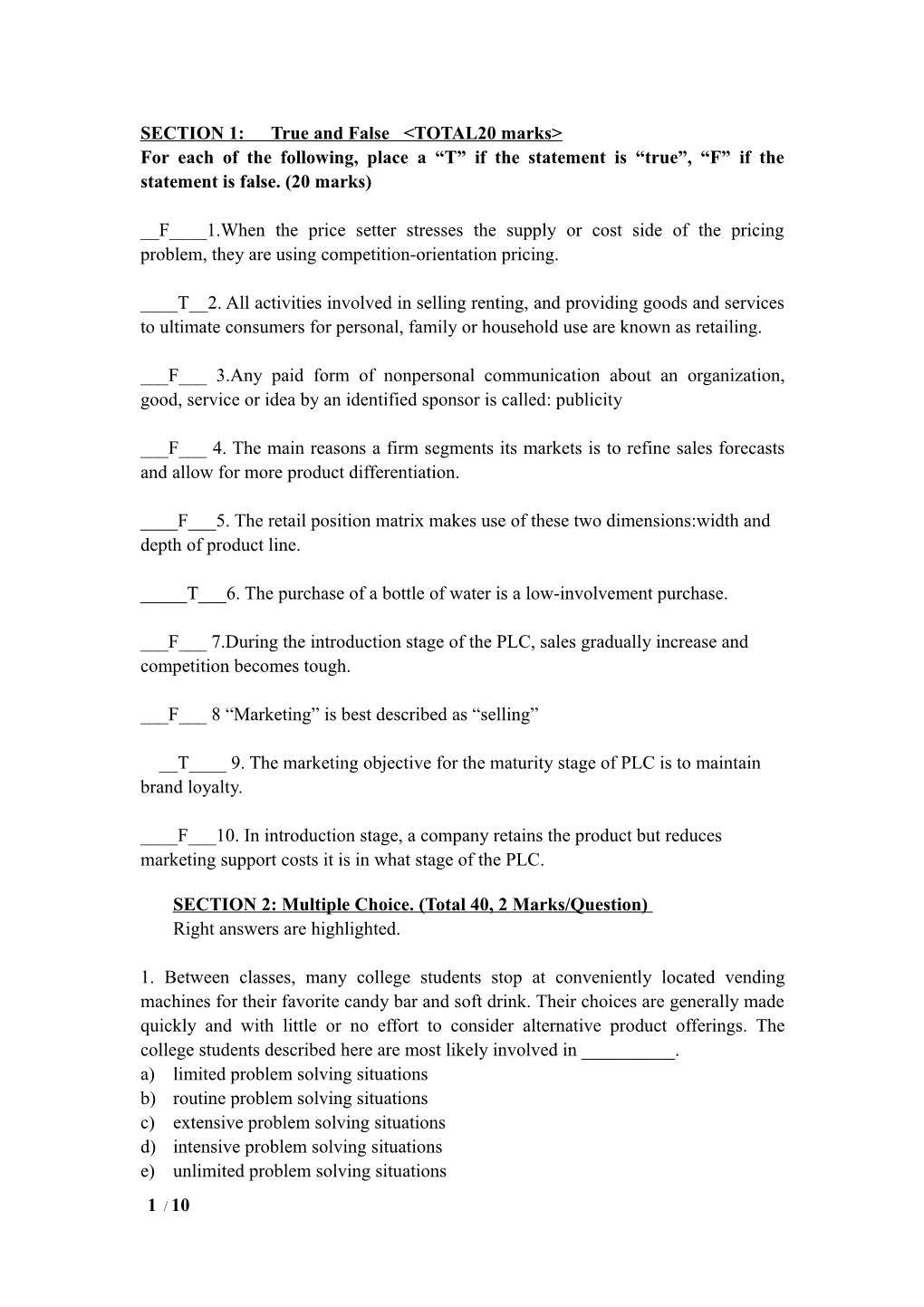 SECTION 1: True and False <TOTAL20 Marks>