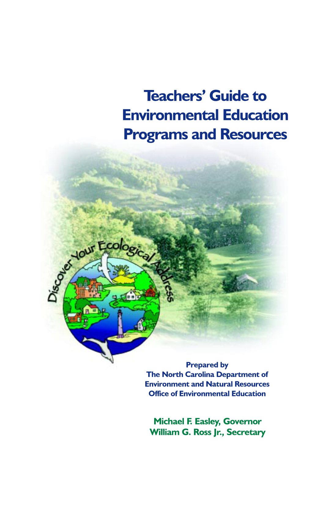 Teachers' Guide to Environmental Education Programs and Resources