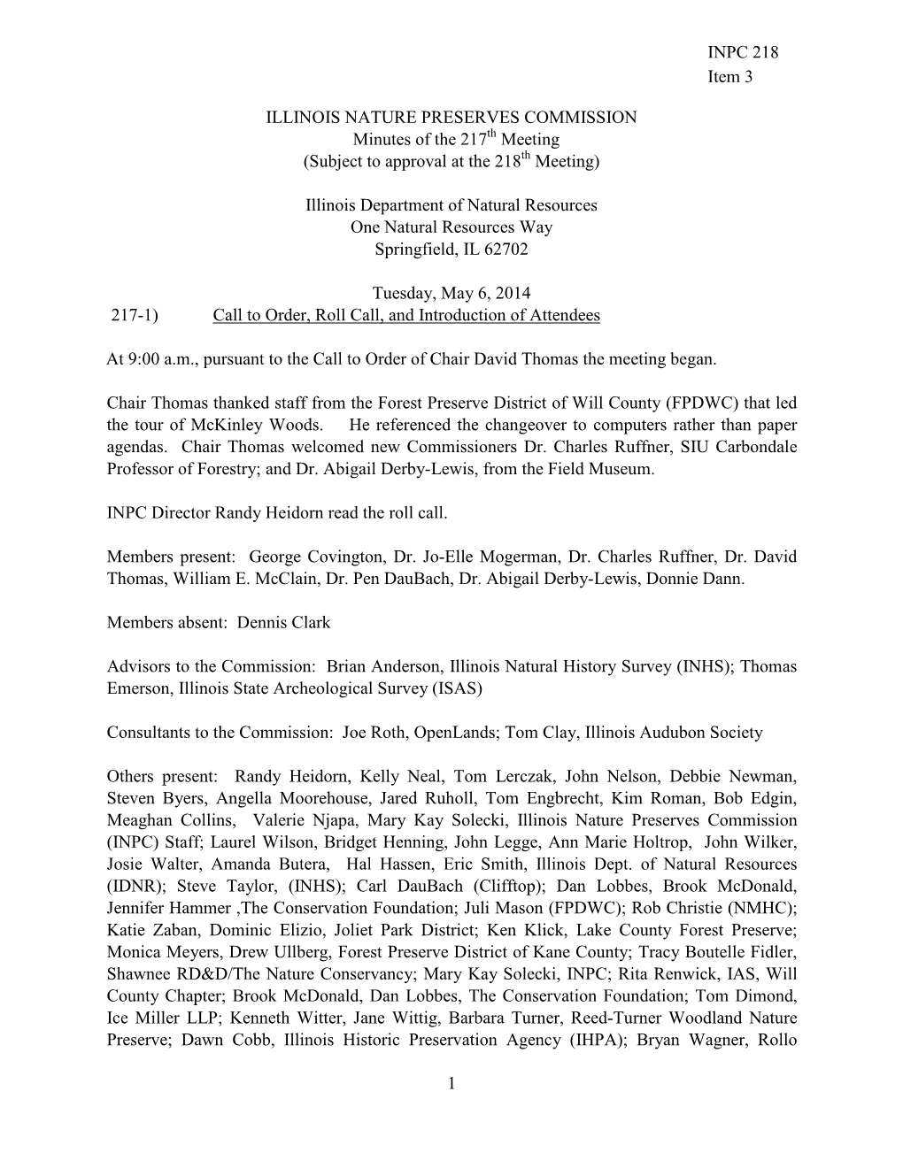 1 ILLINOIS NATURE PRESERVES COMMISSION Minutes of the 217 Meeting (Subject to Approval at the 218 Meeting) Illinois Departmen