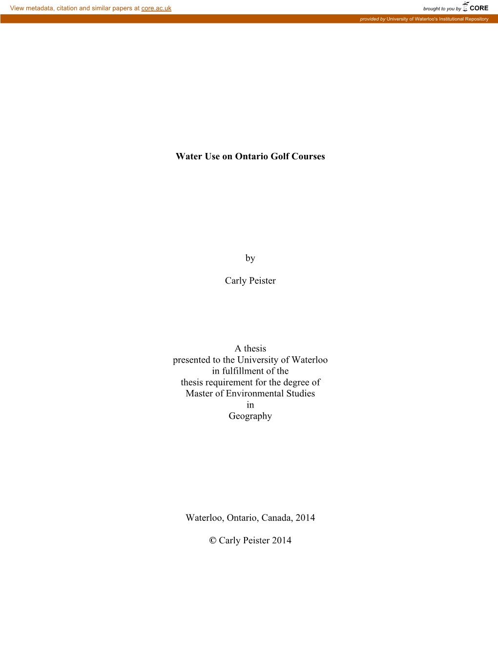 Water Use on Ontario Golf Courses by Carly Peister a Thesis Presented To