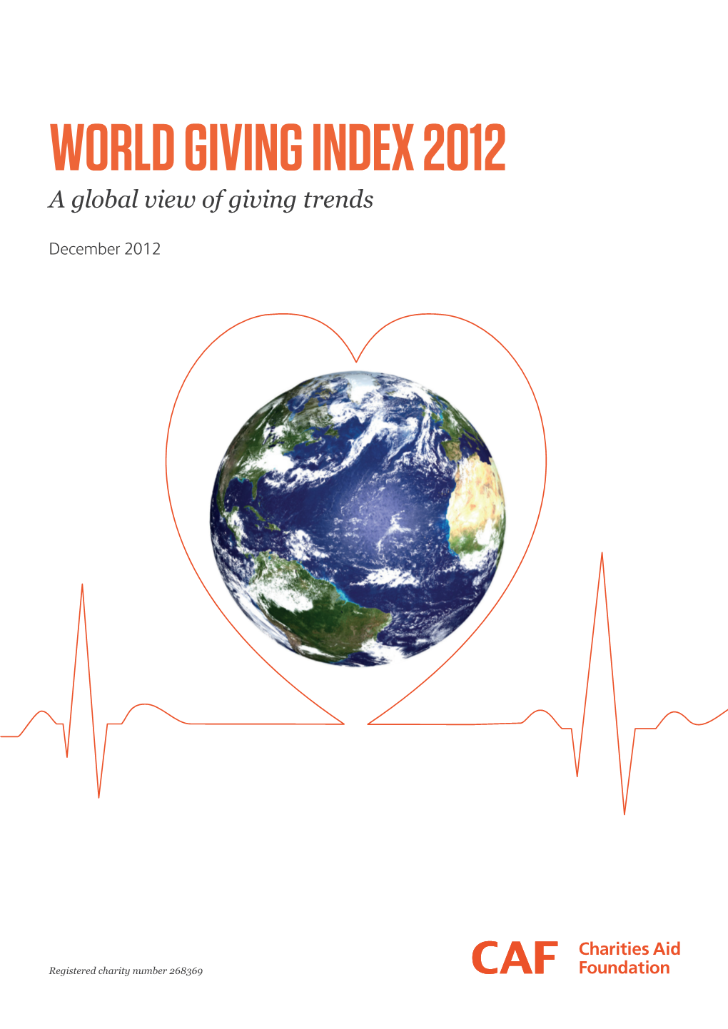 World Giving Index 2012 a Global View of Giving Trends