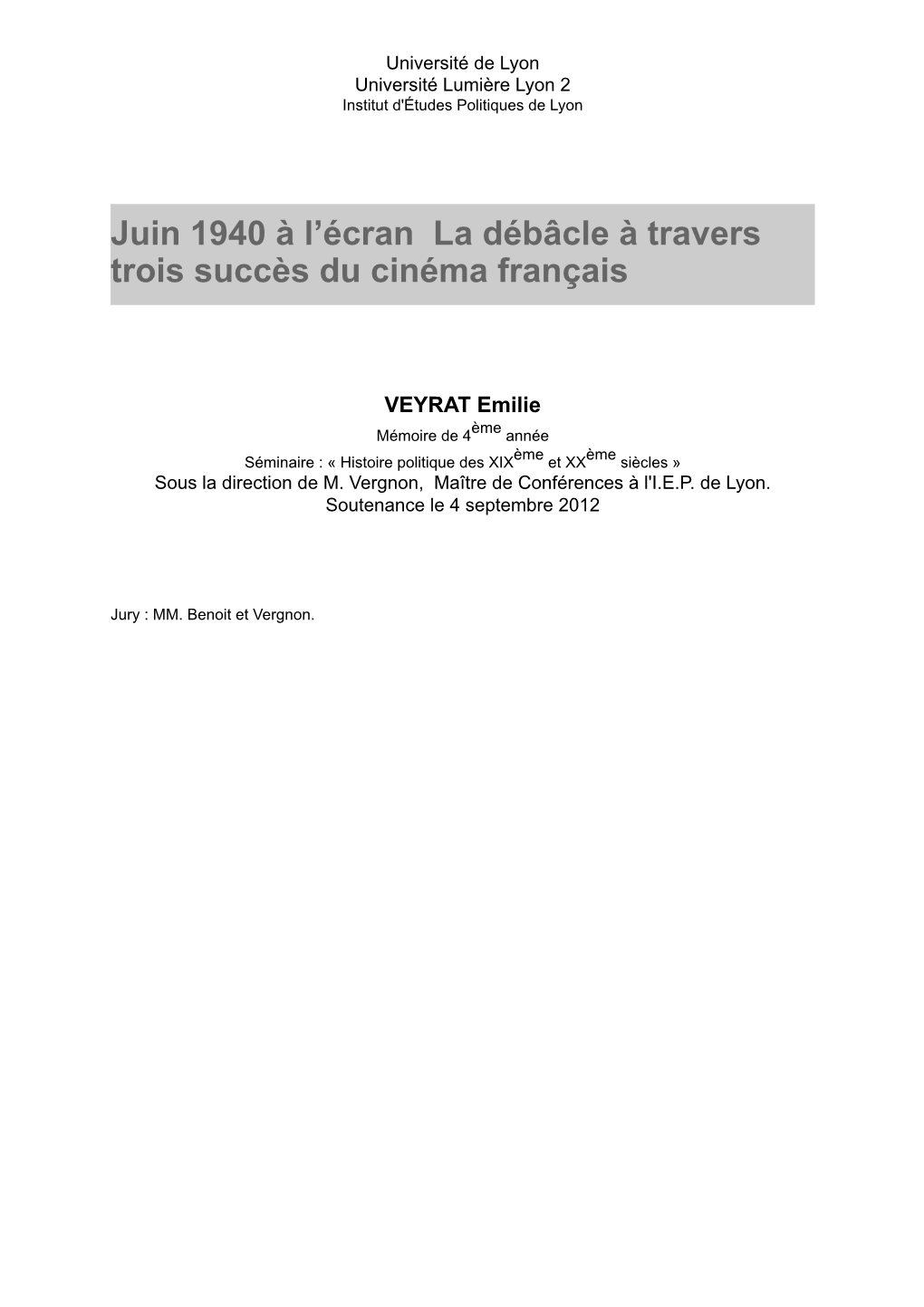 Juin 1940 À L'écran La Débâcle À Travers Trois Succès Du Cinéma