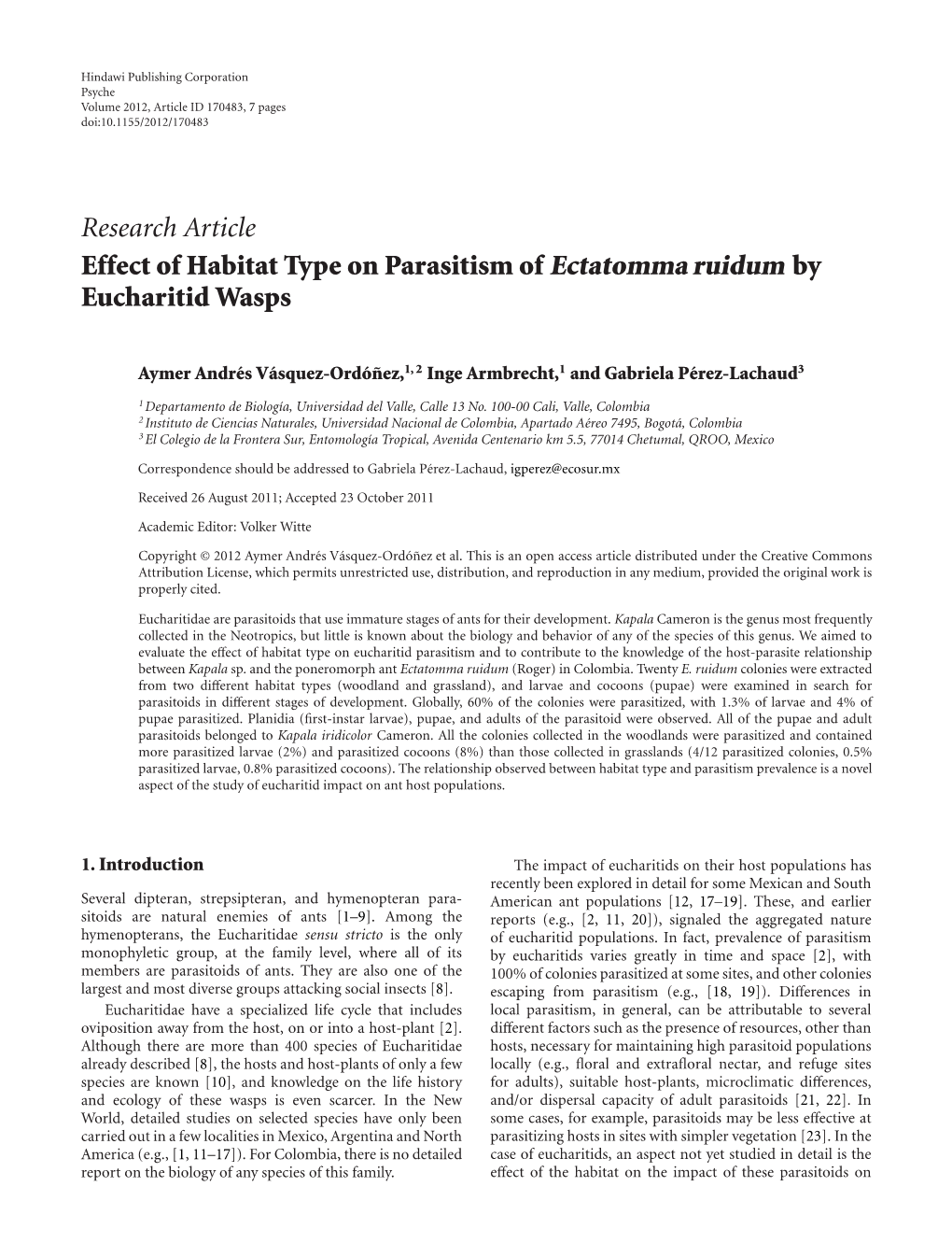 Effect of Habitat Type on Parasitism of Ectatomma Ruidum by Eucharitid Wasps