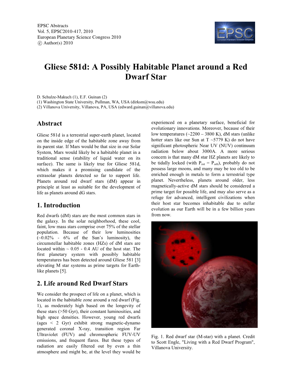 Gliese 581D: a Possibly Habitable Planet Around a Red Dwarf Star