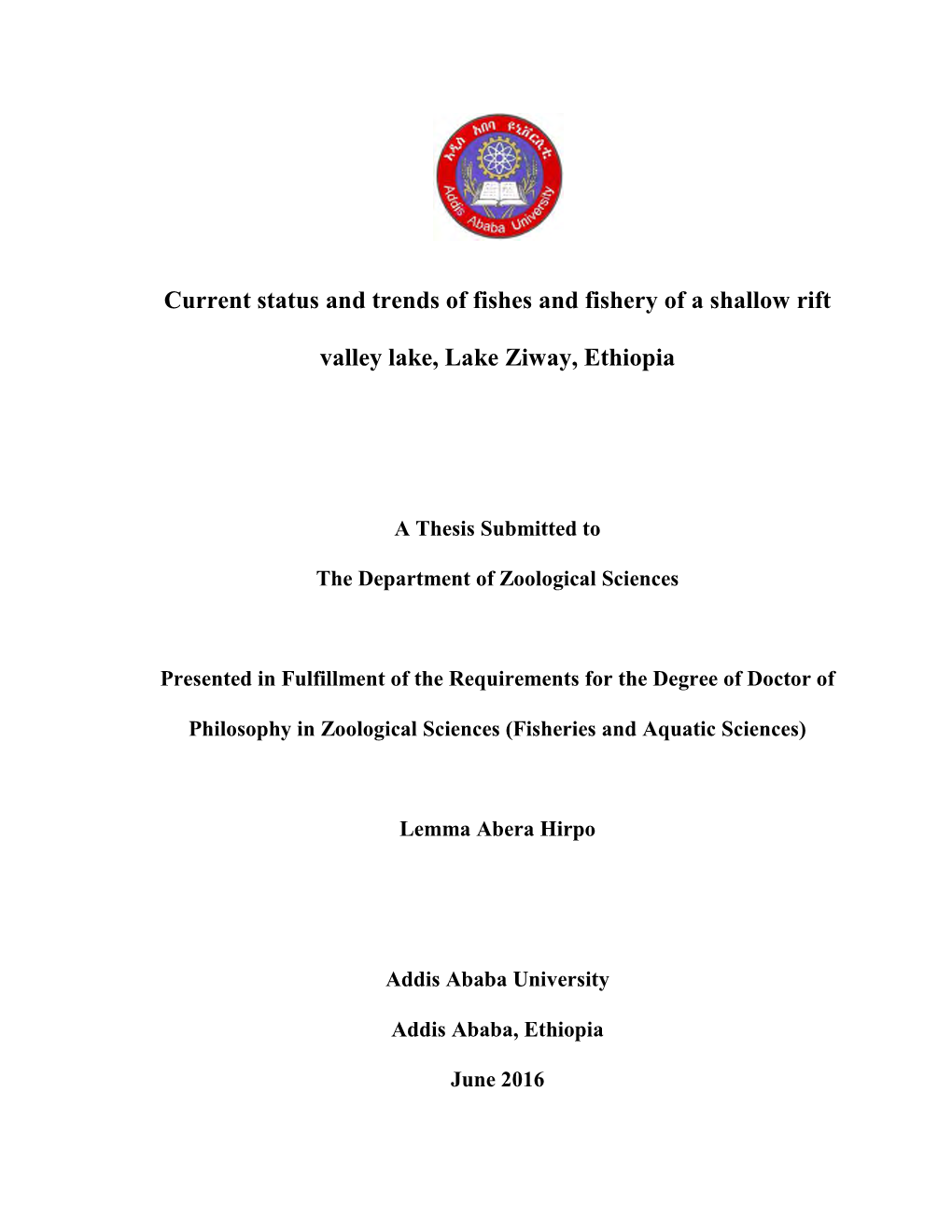 Current Status and Trends of Fishes and Fishery of a Shallow Rift Valley Lake, Lake Ziway