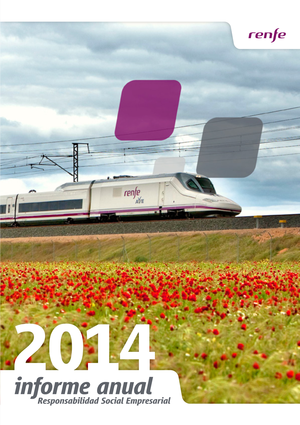 Informe Anual Responsabilidad Social Empresarial 2014 Renfe