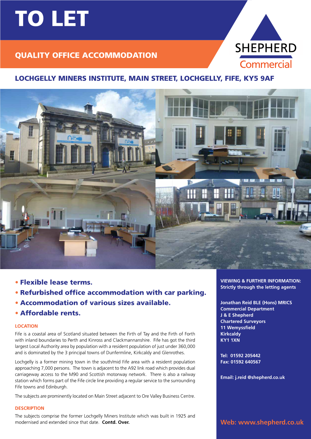 To Let SHEPHERD Quality Office Accommodation Commercial Lochgelly Miners Institute, Main Street, Lochgelly, Fife, KY5 9AF