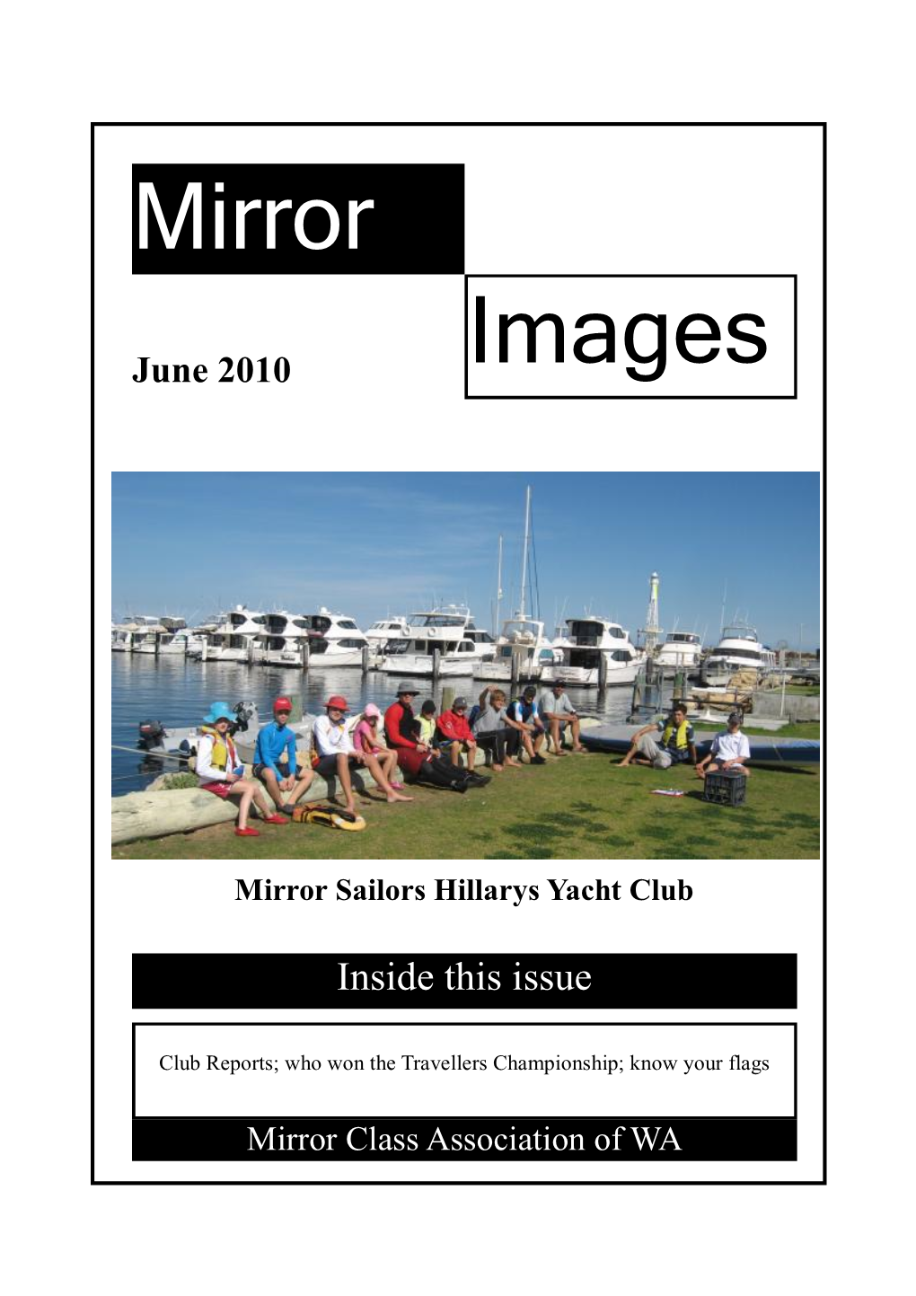 Mirror Images MIRROR CLASS ASSOCIATION of WA