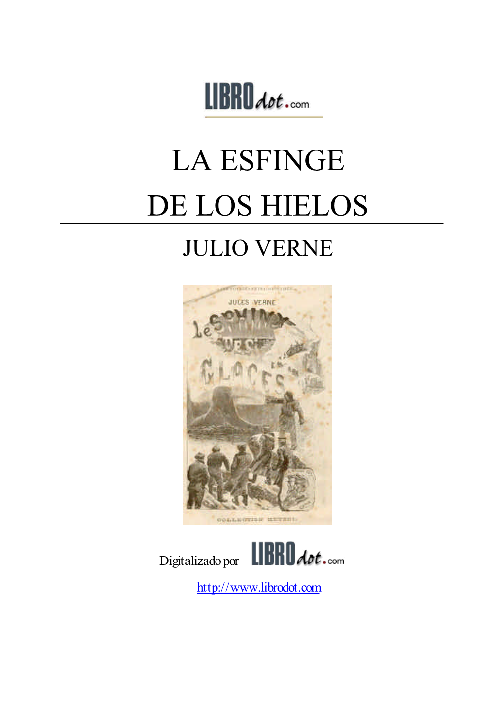 La Esfinge De Los Hielos Julio Verne