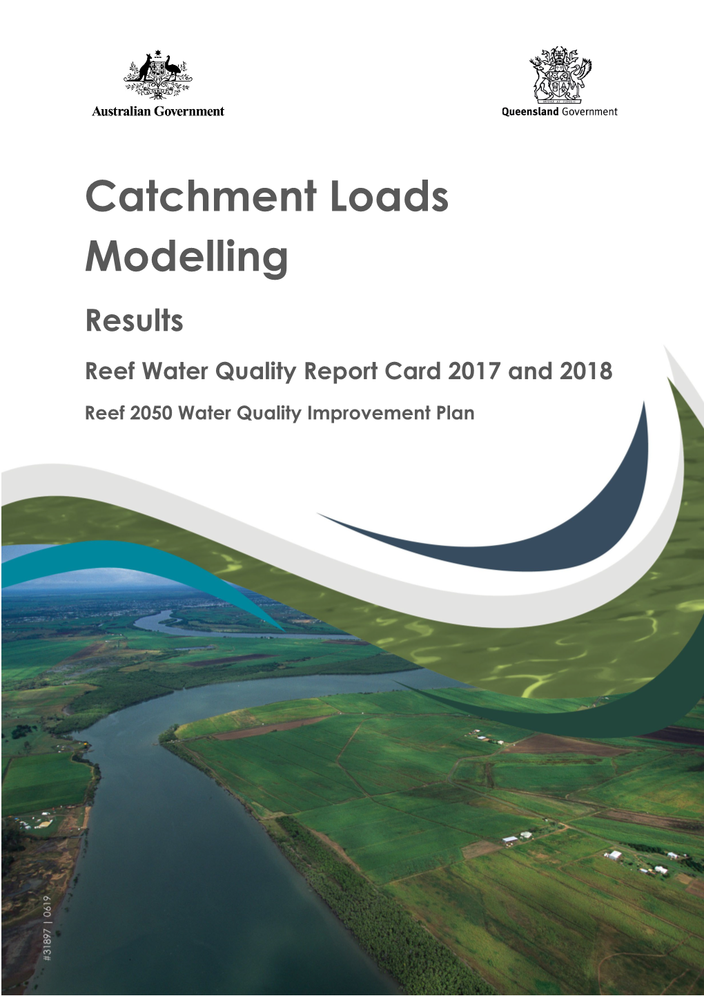 Catchment Loads Modelling Results Reef Water Quality Report Card 2017 and 2018