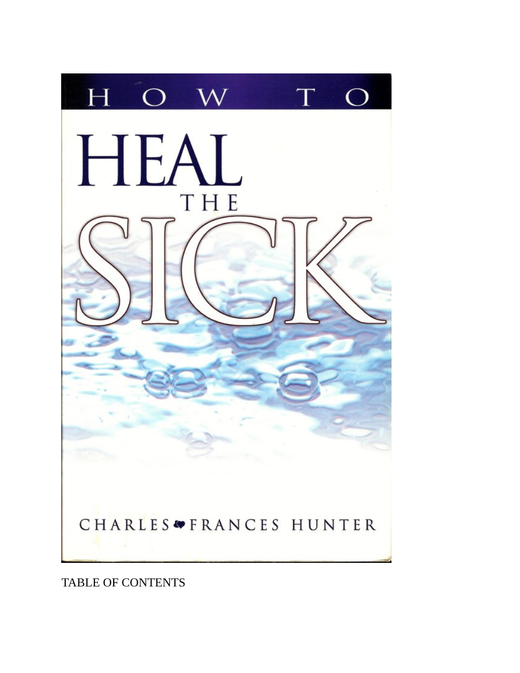 How to Heal the Sick