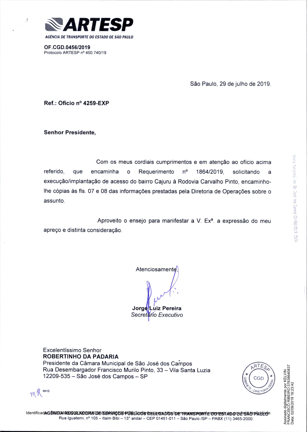 ^ARTESP AGÊNCIA DE TRANSPORTE DO ESTADO DE SÁO PAULO OF.CGD.0456/2019 Protocolo ARTESP N° 450 740/19