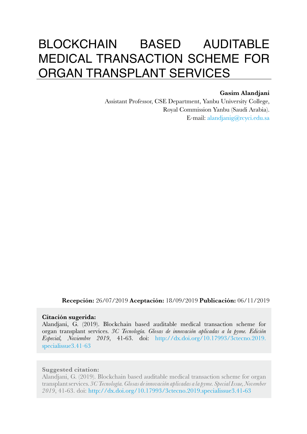 Blockchain Based Auditable Medical Transaction Scheme for Organ Transplant Services