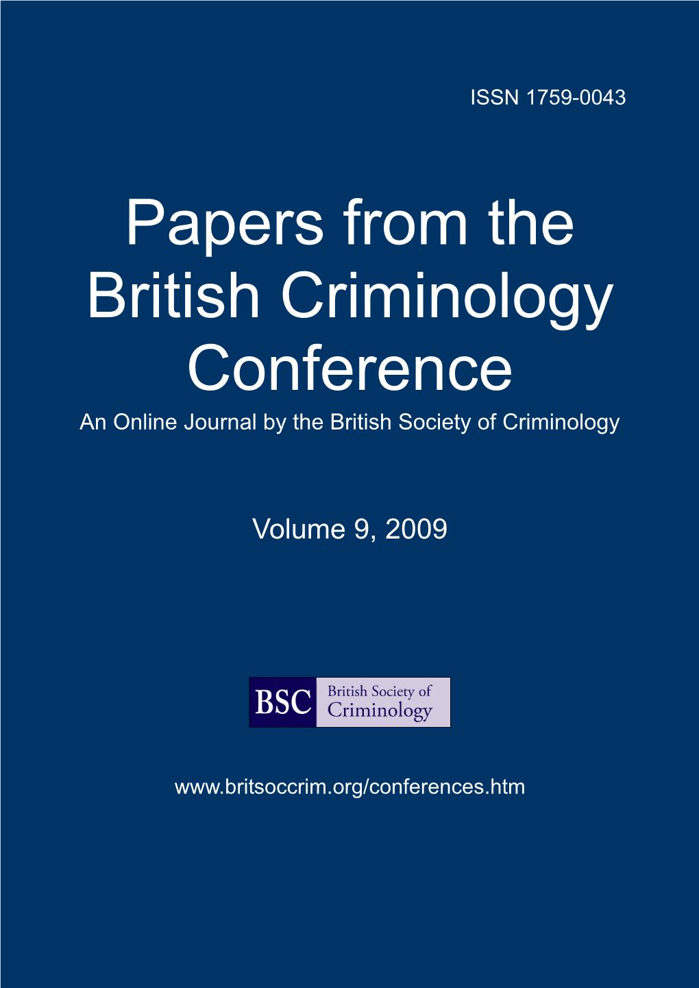 Papers from the British Criminology Conference an Online Journal by the British Society of Criminology