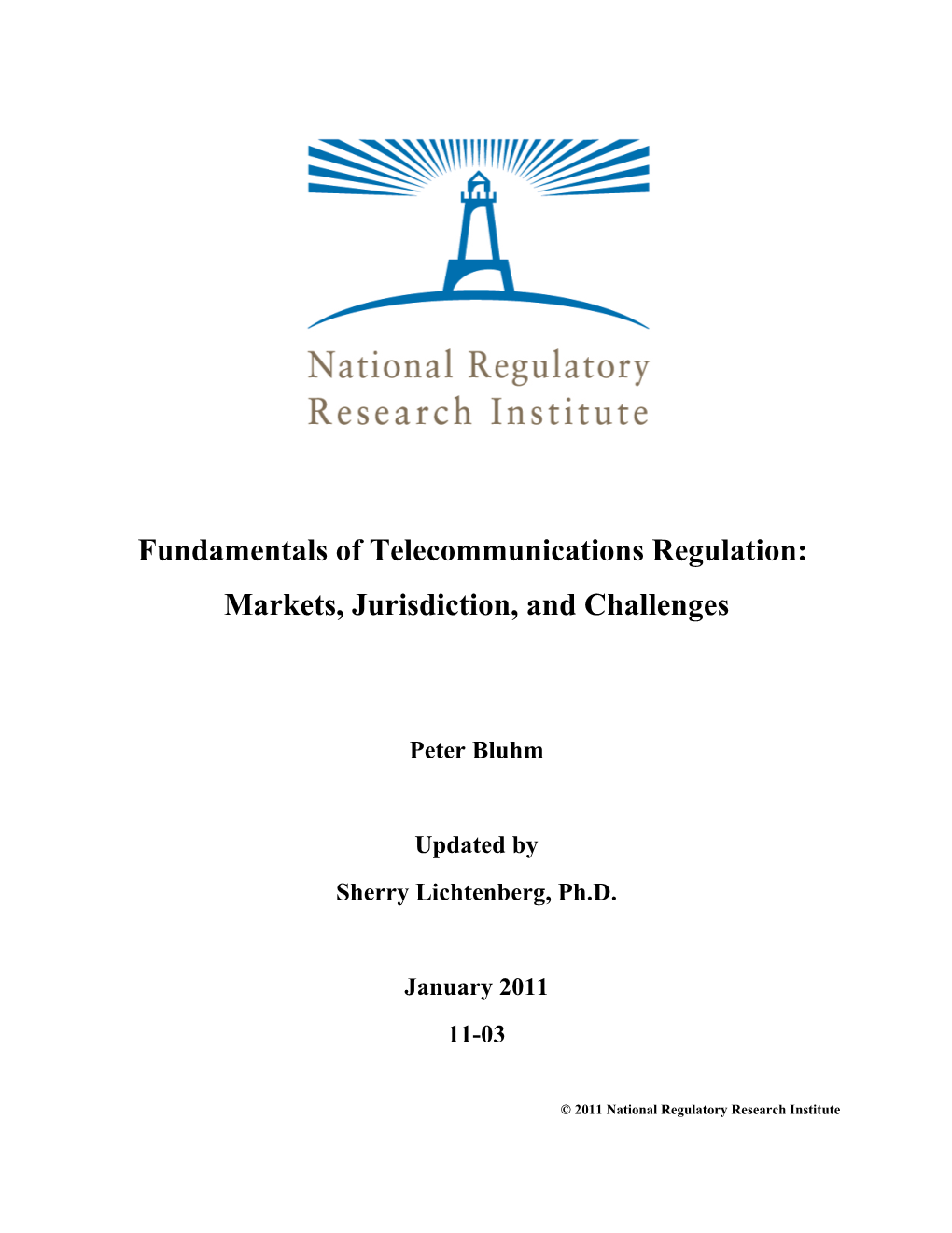 Fundamentals of Telecommunications Regulation: Markets, Jurisdiction, and Challenges