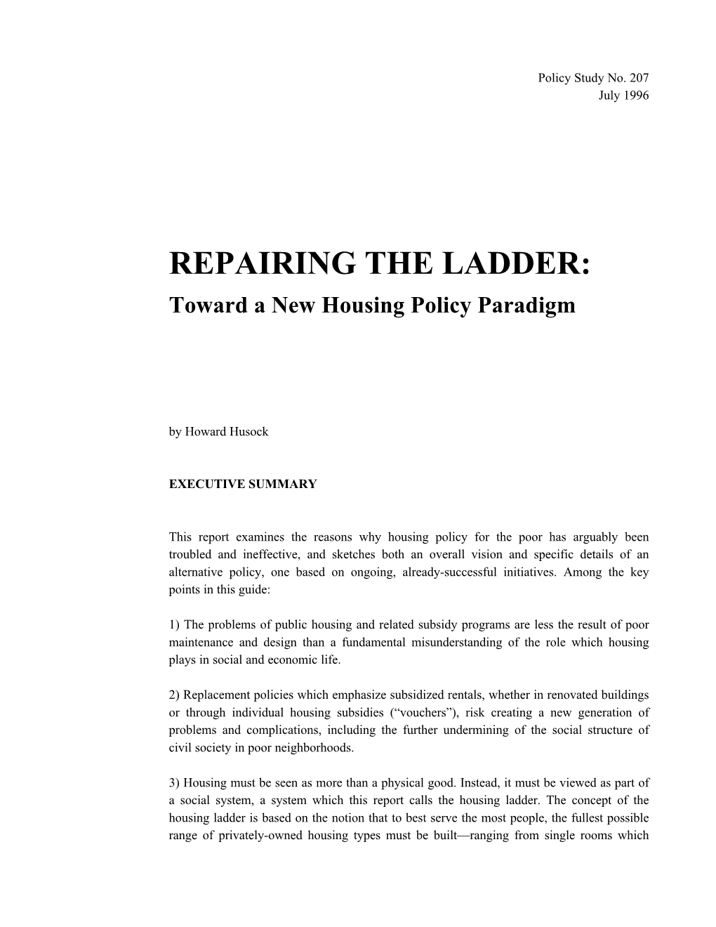 REPAIRING the LADDER: Toward a New Housing Policy Paradigm