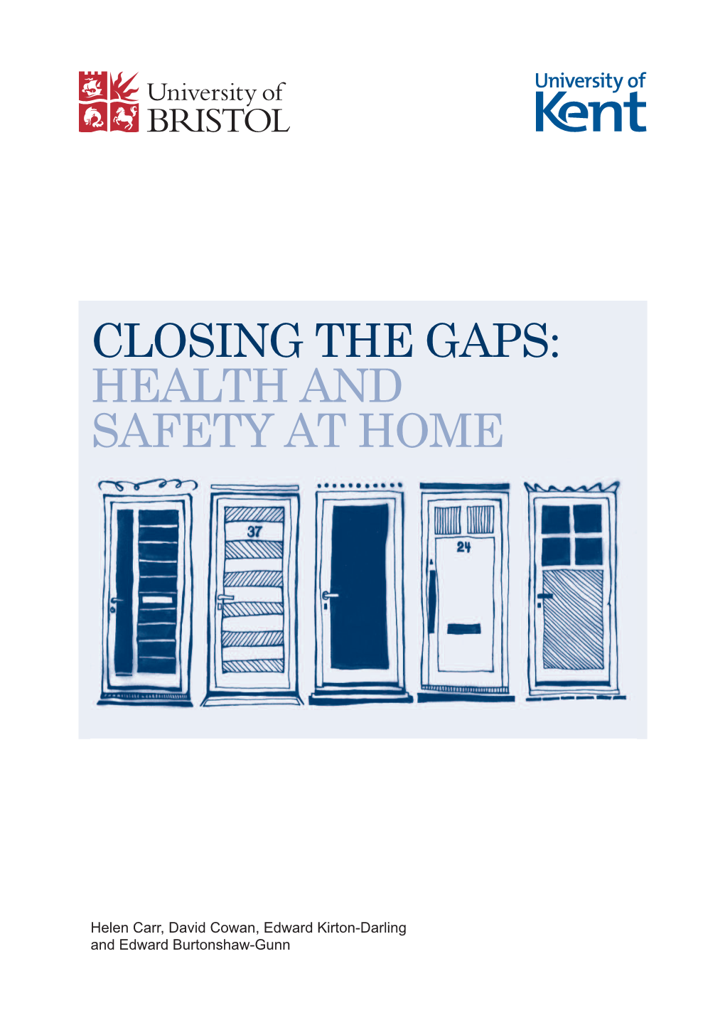 Closing the Gaps: Health and Safety at Home