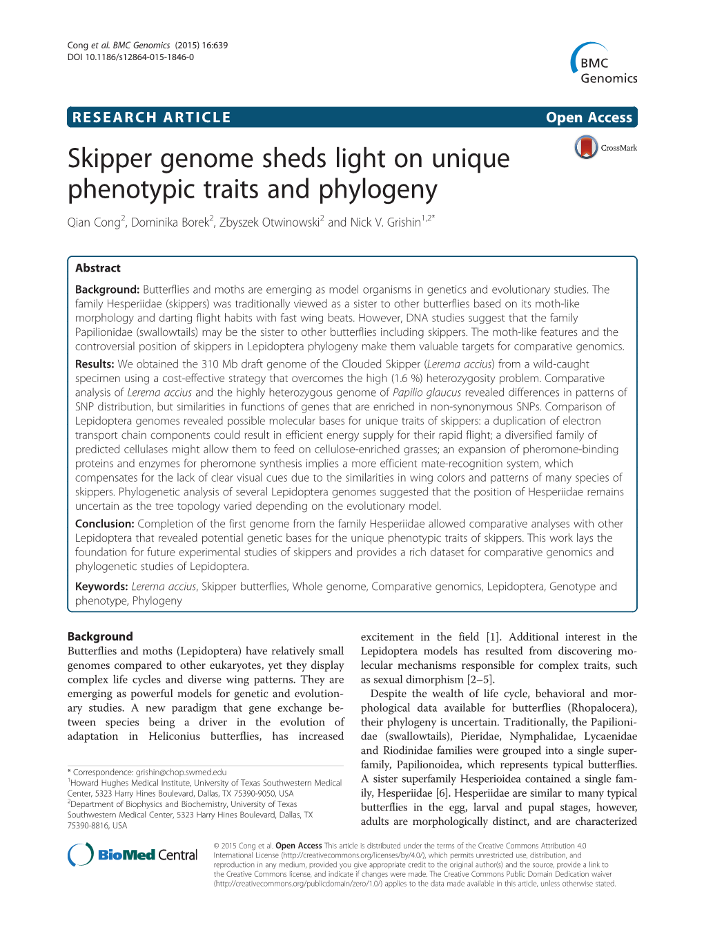 Skipper Genome Sheds Light on Unique Phenotypic Traits and Phylogeny Qian Cong2, Dominika Borek2, Zbyszek Otwinowski2 and Nick V