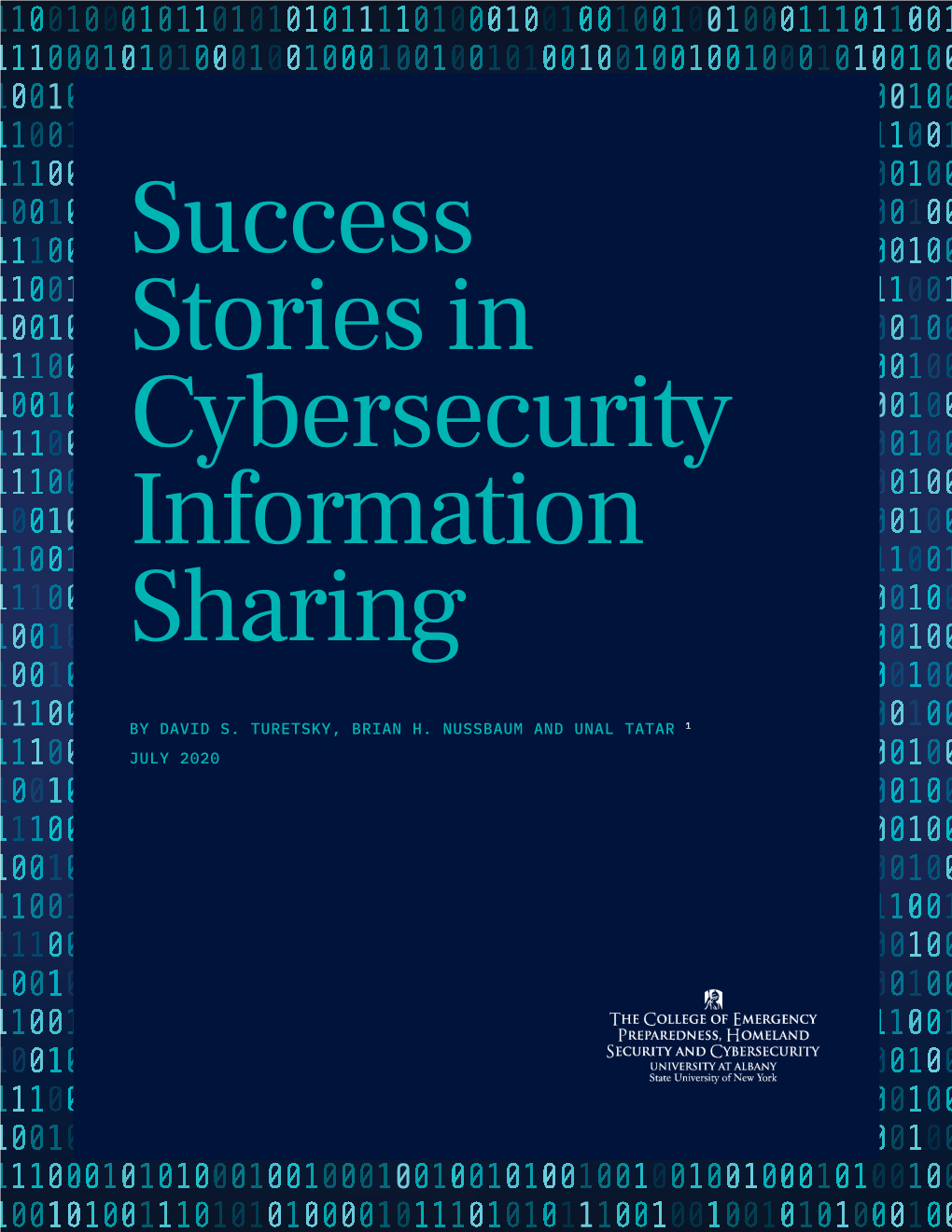 Success Stories in Cybersecurity Information Sharing