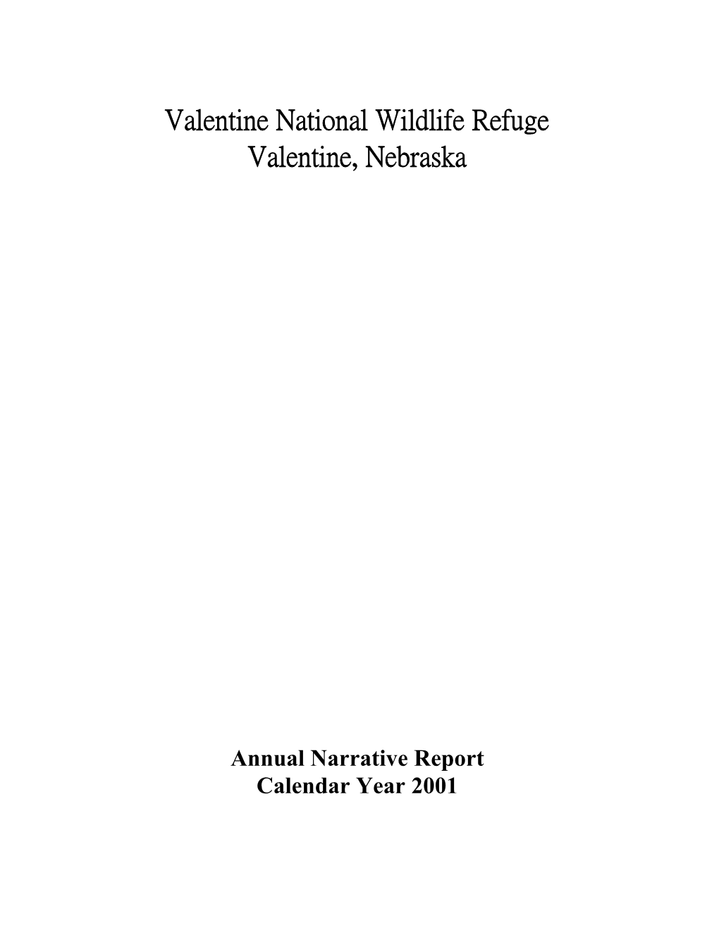 Valentine National Wildlife Refuge Valentine, Nebraska