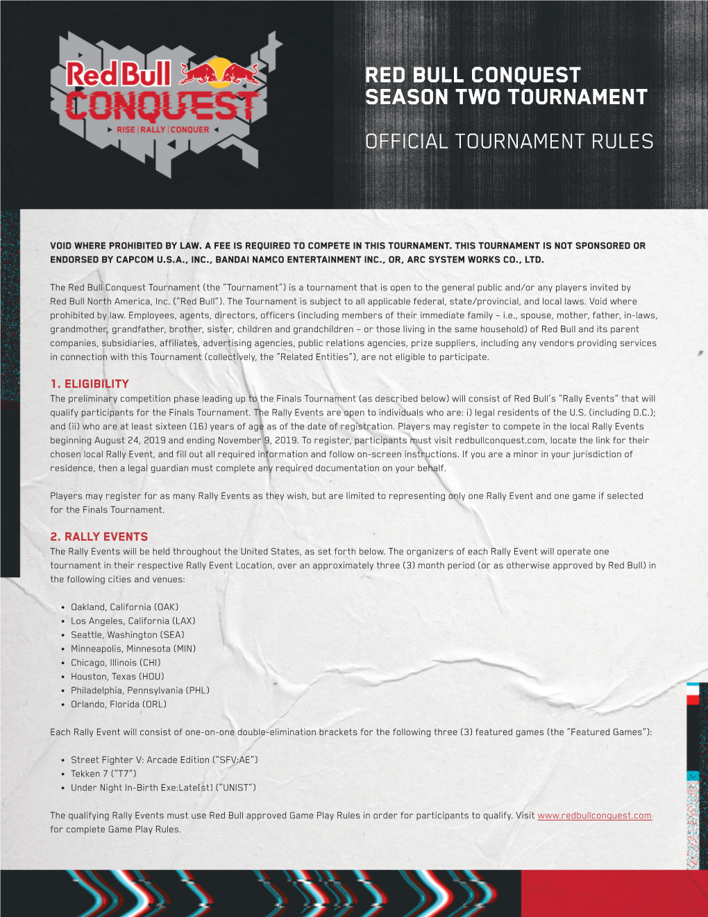 Red Bull Conquest Season Two Tournament OFFICIAL TOURNAMENT RULES